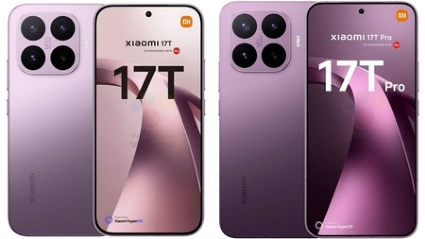 Xiaomi 17T dan 17T Pro Bocor! Bawa Kamera Telephoto 5x, Baterai Jumbo hingga 7.000 mAh
